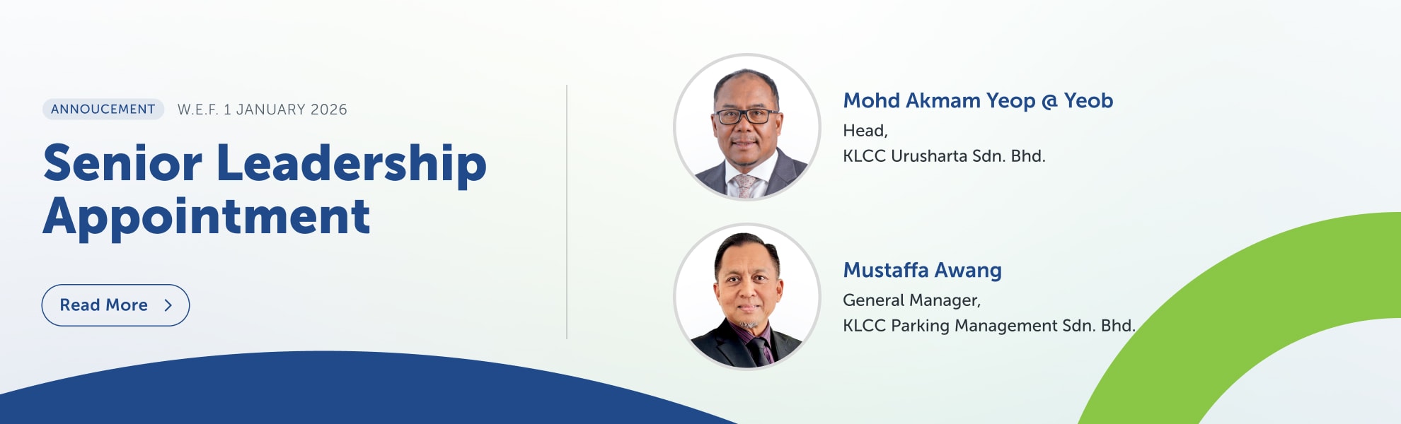 Senior Leadership Appointments – Mohd Akmam Yeop @ Yeob and Mustaffa Awang